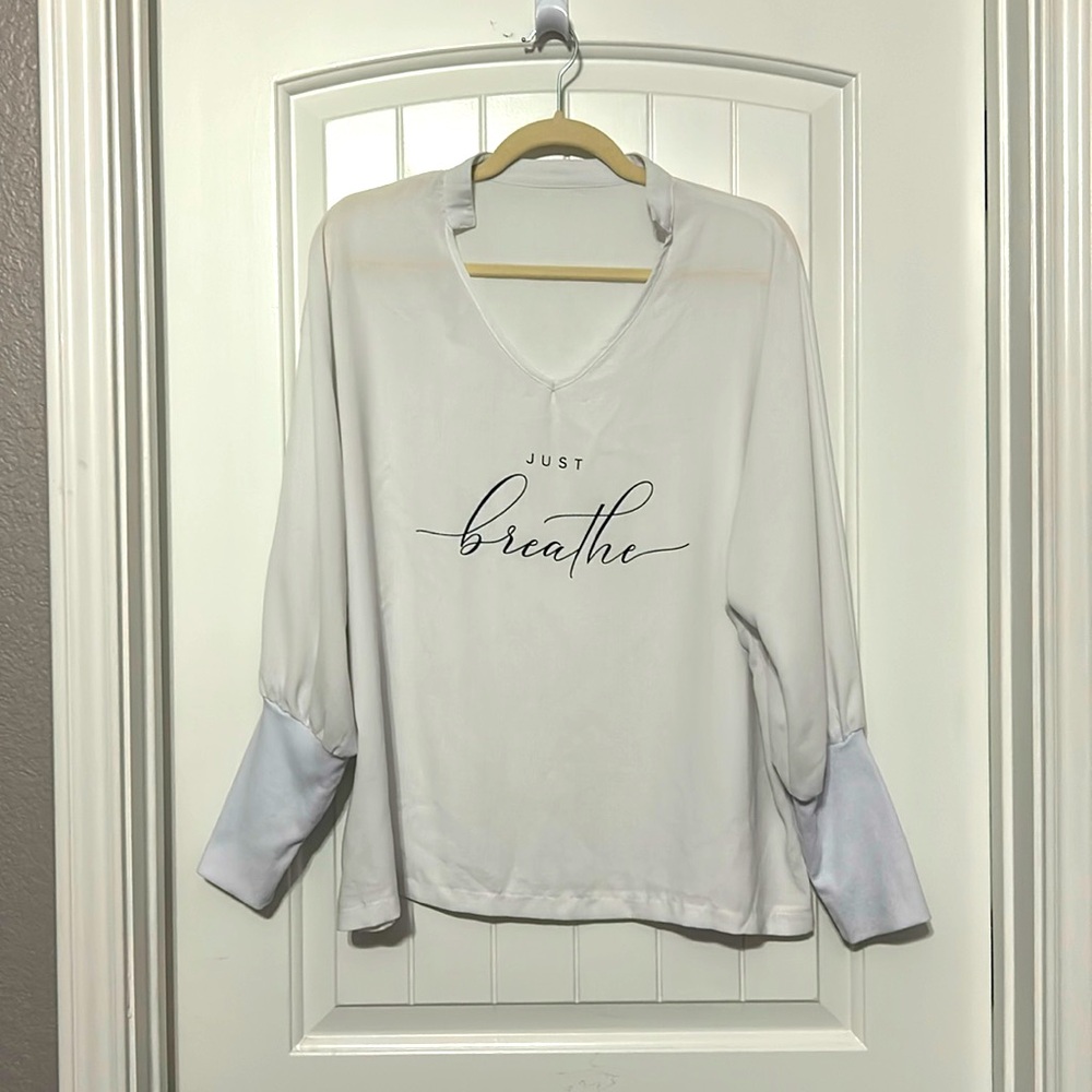 ‘Just Breathe’ White Long Sleeve Oversized Top. Size L $13